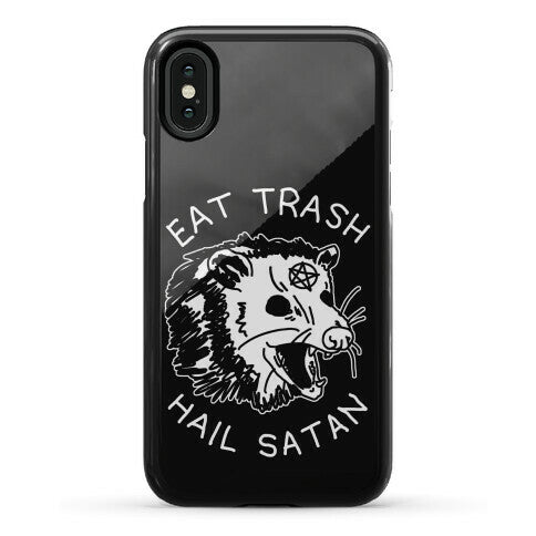 Eat Trash Hail Satan Possum Phone Case